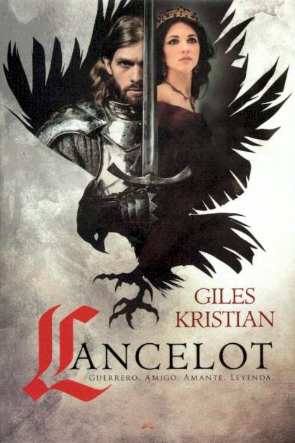 Lancelot – Giles Kristian