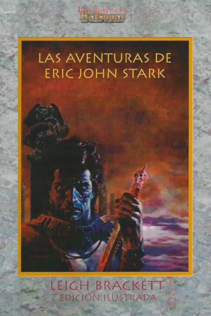 Las Aventuras De Eric John Stark – Leigh Brackett