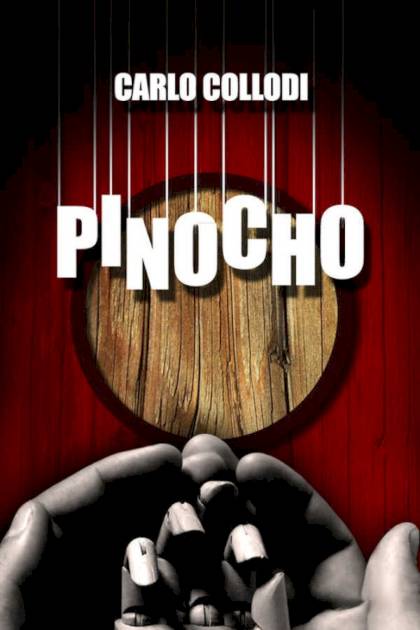 Las Aventuras De Pinocho – Carlo Collodi