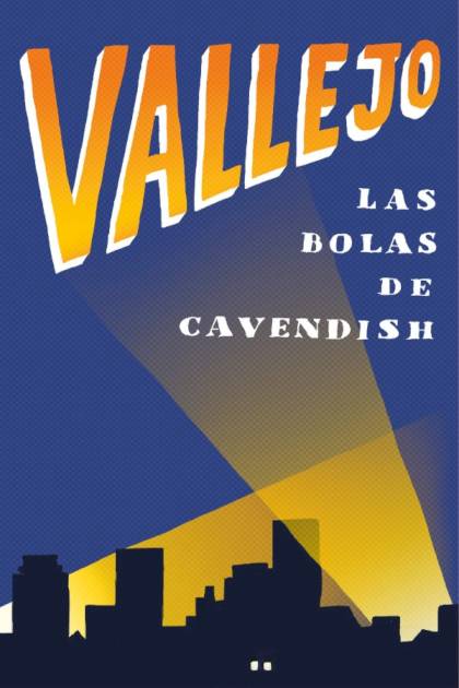 Las Bolas De Cavendish – Fernando Vallejo