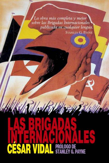 Las Brigadas Internacionales – César Vidal