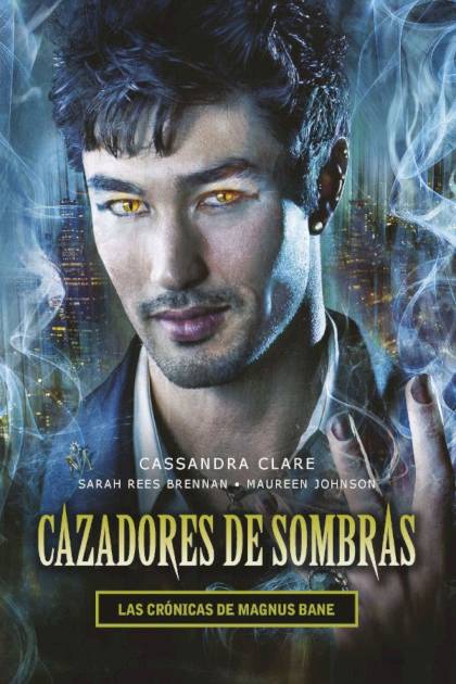 Las Crónicas De Magnus Bane – Cassandra Clare