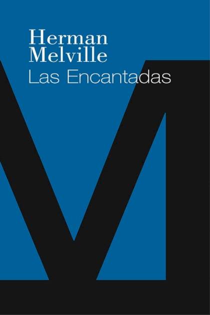 Las Encantadas – Herman Melville