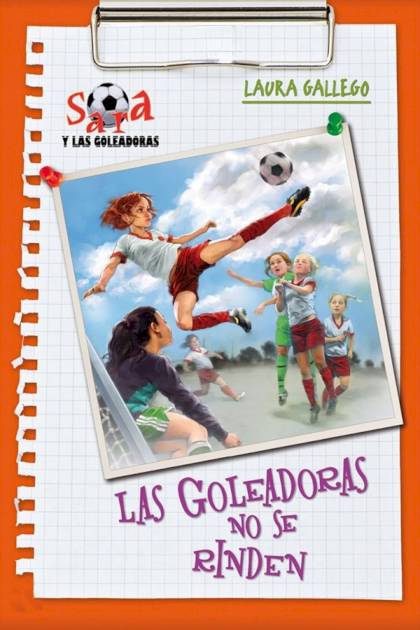 Goleadoras en la liga Ilust Alicia Laura Gallego García - Mundo Ebook