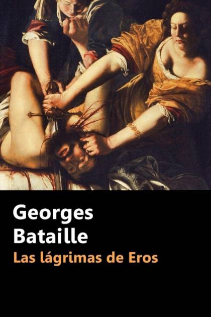 Las Lágrimas De Eros – Georges Bataille