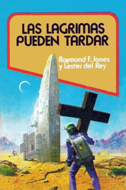 Las Lágrimas Pueden Tardar – Lester Del Rey