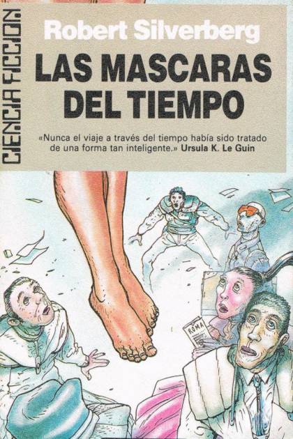 Las Máscaras Del Tiempo – Robert Silverberg