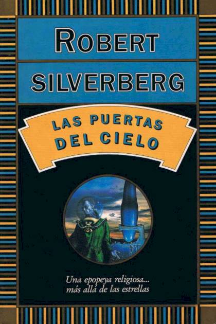 Las Puertas Del Cielo – Robert Silverberg