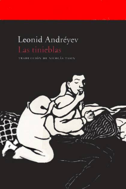 Las Tinieblas – Leonid Andréiev