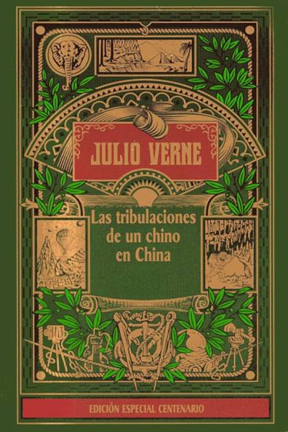 Las Tribulaciones De Un Chino En China – Jules Verne