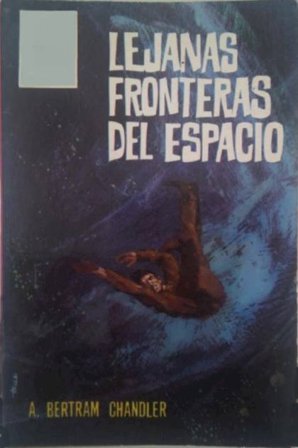 Lejanas Fronteras Del Espacio – Bertram Chandler