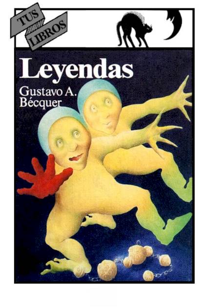 Leyendas (ilustrado) – Gustavo Adolfo Bécquer