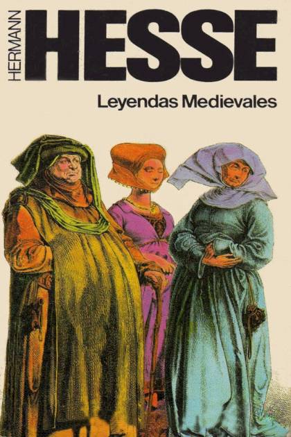 Leyendas Medievales – Hermann Hesse