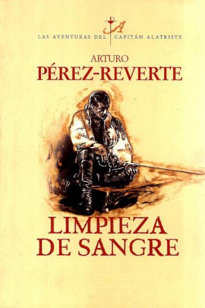 Limpieza De Sangre – Arturo Pérez-reverte