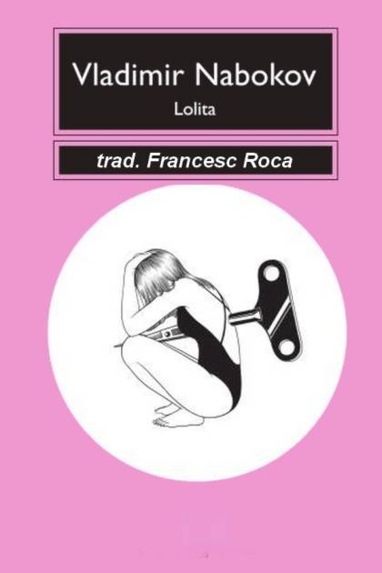 Lolita trad Francesc Roca Vladimir Nabokov - Mundo Ebook