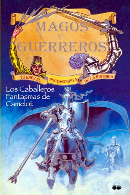 Los Caballeros Fantasmas De Camelot – David Anthony Kraft