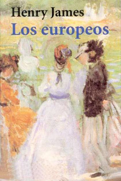 Los Europeos – Henry James