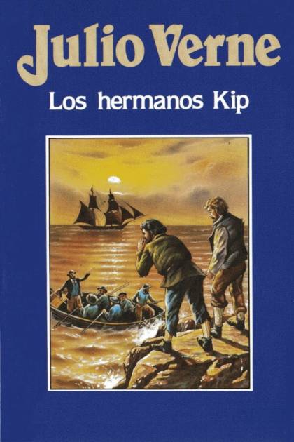 Los Hermanos Kip – Jules Verne