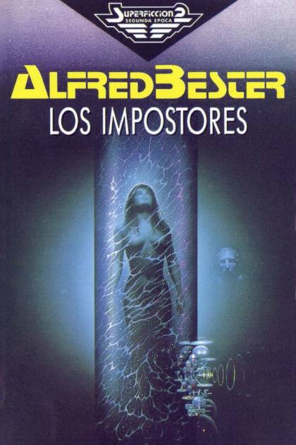 Los Impostores – Alfred Bester