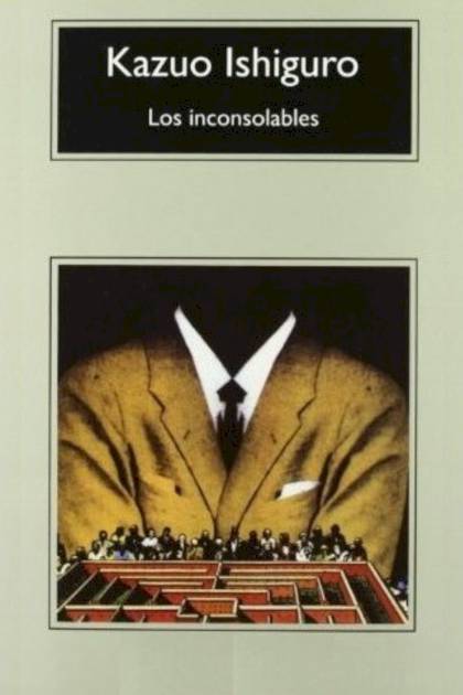 Los Inconsolables – Kazuo Ishiguro