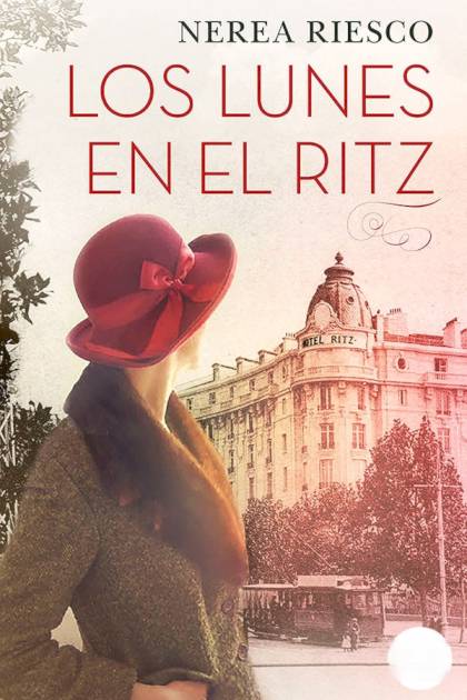 Los Lunes En El Ritz – Nerea Riesco