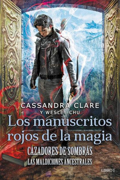 Los Manuscritos Rojos De La Magia – Cassandra Clare