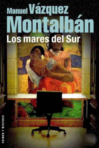 Los Mares Del Sur – Manuel Vázquez Montalbán