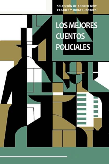 Los Mejores Cuentos Policiales, 1 – Jorge Luis Borges