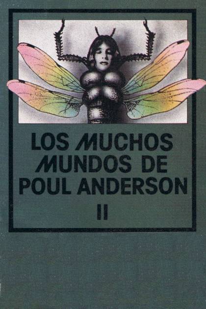 Los Muchos Mundos De Poul Anderson Ii – Poul Anderson