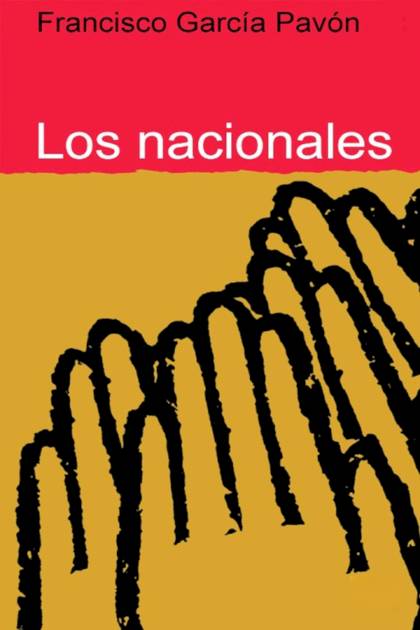 Los Nacionales – Francisco García Pavón