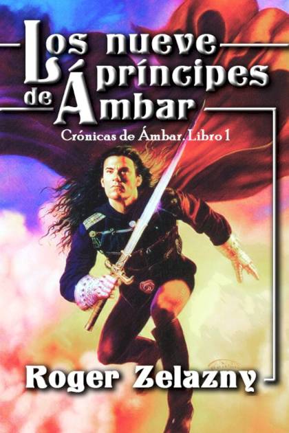 Los Nueve Príncipes De Ámbar – Roger Zelazny