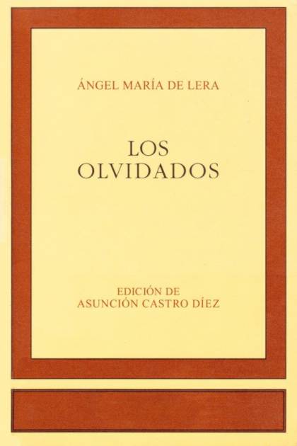 Los Olvidados – Ángel María De Lera