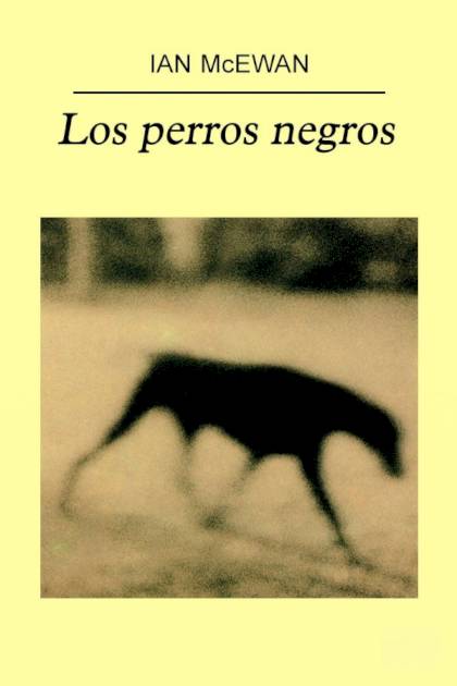 Los Perros Negros – Ian Mcewan