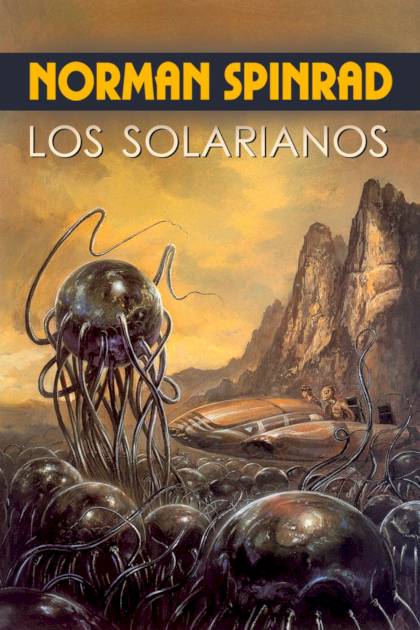 Los Solarianos – Norman Spinrad