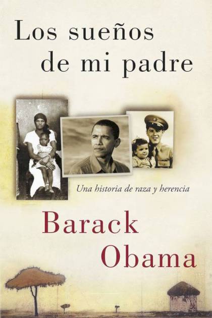 Los Sueños De Mi Padre – Barack Obama