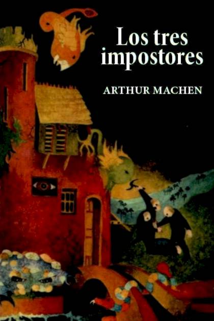 Los Tres Impostores – Arthur Machen