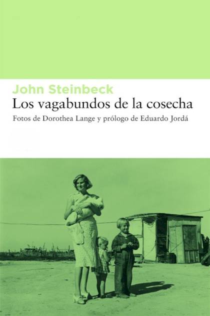 Los Vagabundos De La Cosecha – John Steinbeck