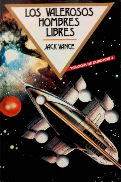 Los Valerosos Hombres Libres – Jack Vance