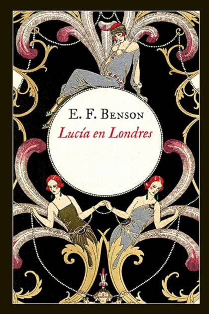 Lucía En Londres – E. F. Benson