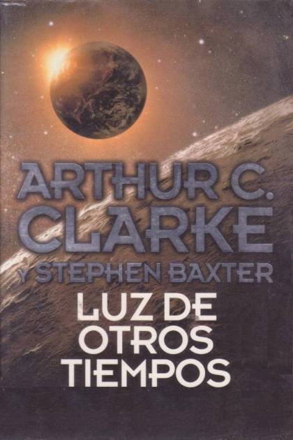 Luz De Otros Tiempos – Arthur C. Clarke