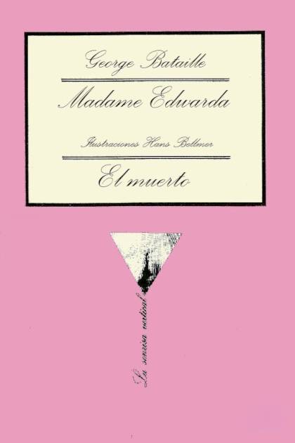 Madame Edwarda – El Muerto – Georges Bataille