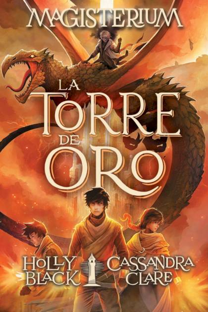 Magisterium. La Torre De Oro – Cassandra Clare