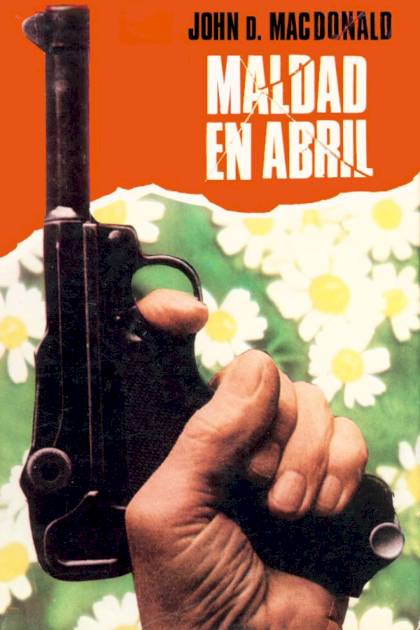 Maldad En Abril – John D. Macdonald