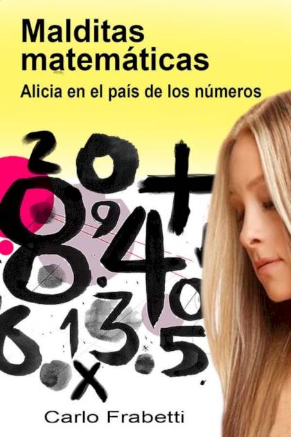 Malditas Matemáticas – Carlo Frabetti