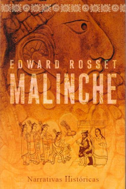 Malinche – Edward Rosset