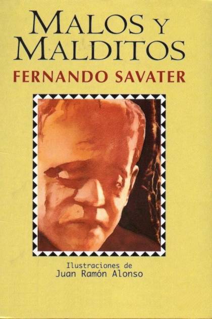 Malos Y Malditos – Fernando Savater