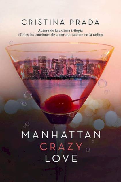 Manhattan Crazy Love – Cristina Prada