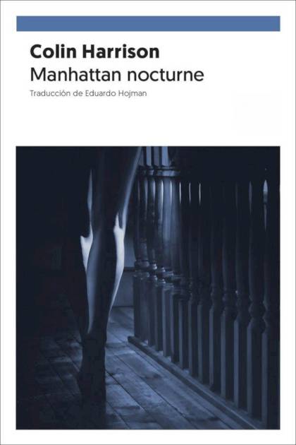 Manhattan Nocturne – Colin Harrison