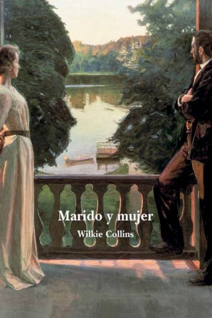 Marido Y Mujer – Wilkie Collins