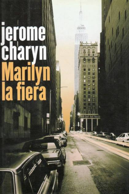 Marilyn La Fiera – Jerome Charyn